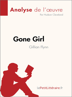 cover image of Gone Girl de Gillian Flynn (Analyse de l'œuvre)